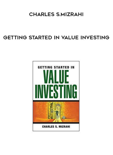 Getting Started in Value Investing by Charles S.Mizrahi