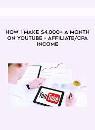 How I Make $4,000+ A Month On YouTube - Affiliate/CPA Income