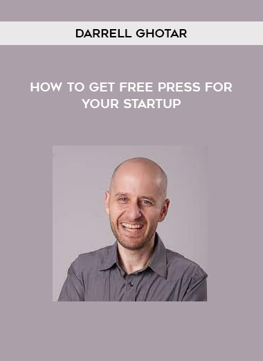 How To Get Free Press for Your Startup from Dmitry Dragilev