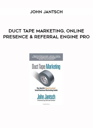 John Jantsch: Duct Tape Marketing, Online Presence & Referral Engine Pro