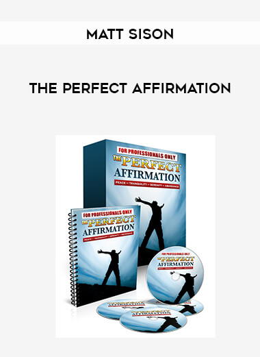 Matt Sison - The Perfect Affirmation