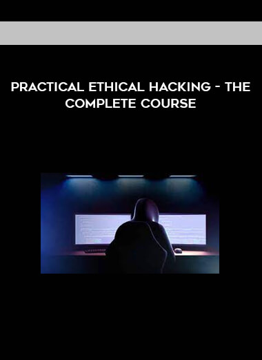 Practical Ethical Hacking - The Complete Course