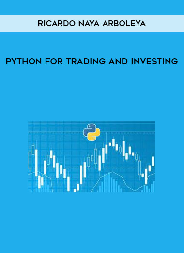 Python for Trading and Investing by Ricardo Naya Arboleya