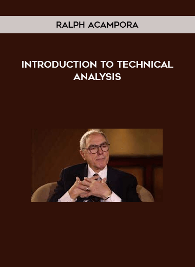 Ralph Acampora - Introduction to Technical Analysis