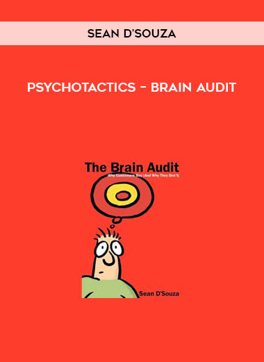 Sean D’Souza – Psychotactics – Brain Audit