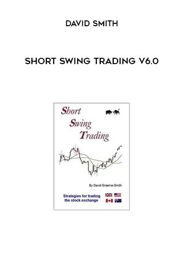 Short Swing Trading v6.0 by David Smith