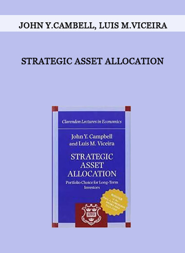 Strategic Asset Allocation by John Y.Cambell, Luis M.Viceira