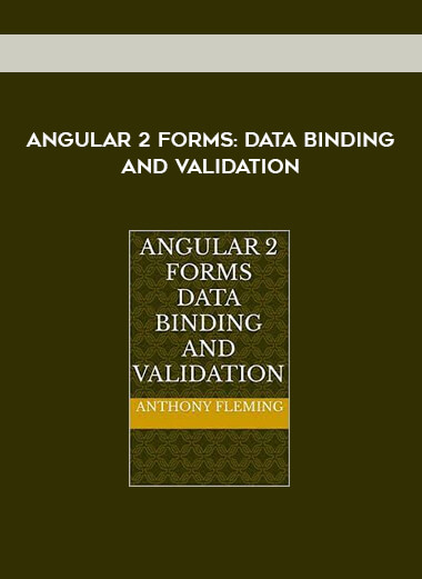 Angular 2 Forms: Data Binding and Validation