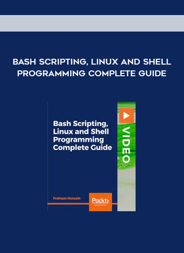 Bash Scripting, Linux and Shell Programming Complete Guide