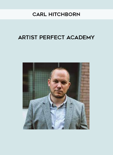 Carl Hitchborn - Artist Perfect Academy