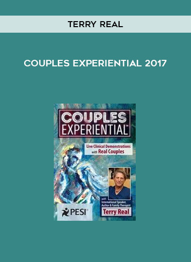 Couples Experiential 2017 by Terry Real