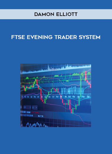 Damon Elliott - FTSE Evening Trader System