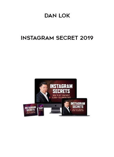 Dan Lok – Instagram Secret 2019