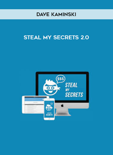 Dave Kaminski – Steal My Secrets 2.0