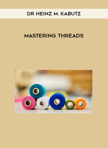 Dr Heinz M. Kabutz - Mastering Threads