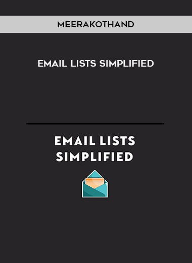 Email Lists Simplified by Meerakothand