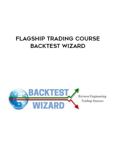 Flagship Trading Course - Backtest Wizard