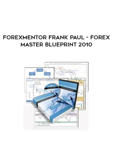 Forexmentor Frank Paul - FOREX Master Blueprint 2010