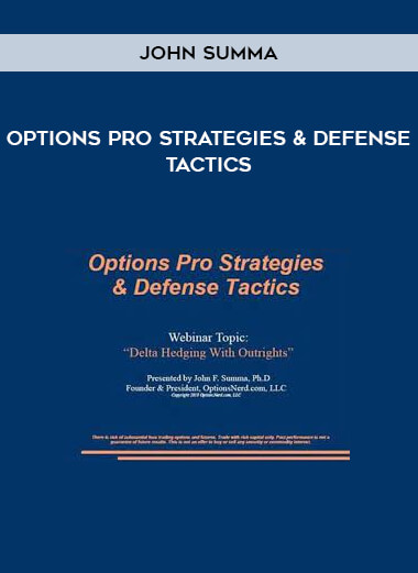 John Summa - Options Pro Strategies & Defense Tactics