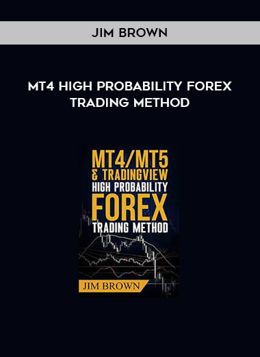 MT4 High Probability Forex Trading Method by Jim Brown