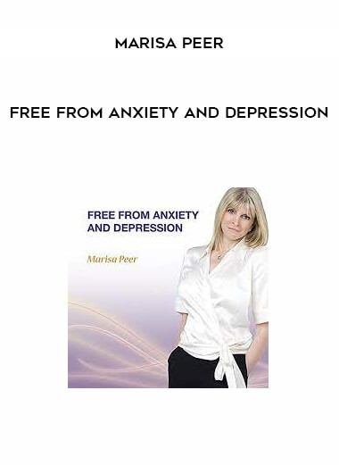 Marisa Peer – Free From Anxiety And Depression