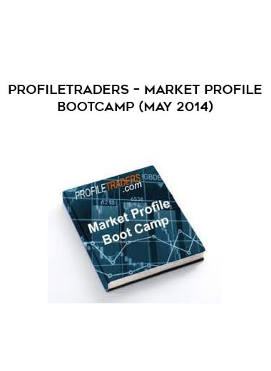 ProfileTraders – Market Profile Bootcamp (May 2014)