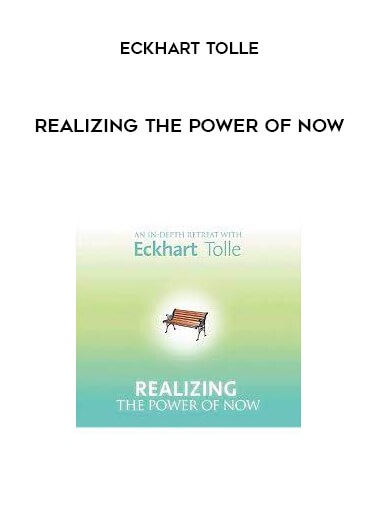 Realizing the Power of Now by Eckhart ToLLe