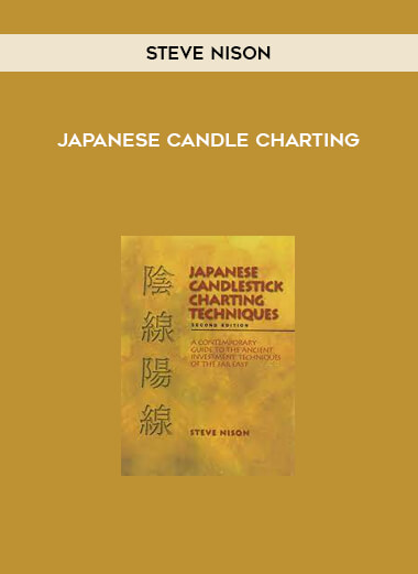 Steve Nison - Japanese Candle Charting