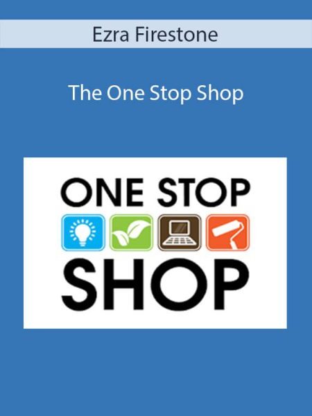 The One Stop Shop by Ezra Firestone