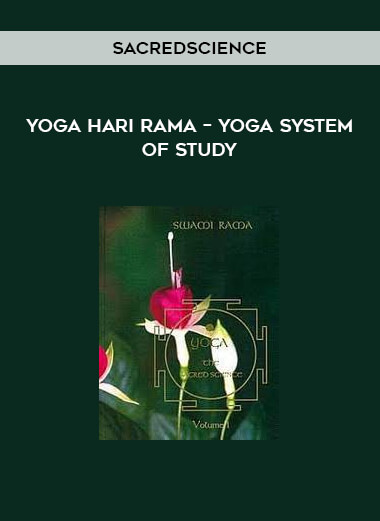 Yoga Hari Rama – Yoga System of Study by Sacredscience