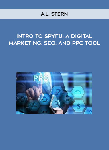 A.L. Stern - Intro To SpyFu: A Digital Marketing. SEO. And PPC Tool