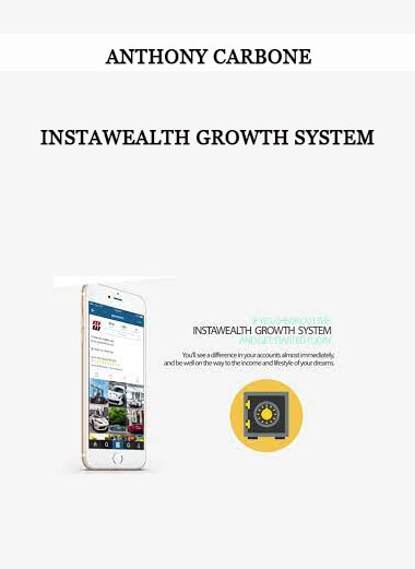 Anthony Carbone - InstaWealth Growth System