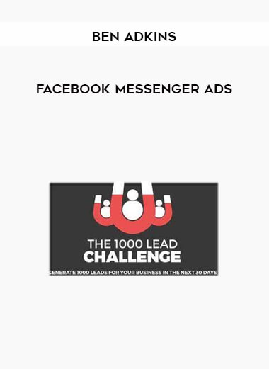 Ben Adkins - Facebook Messenger Ads