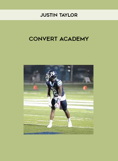 Convert Academy from Justin Taylor