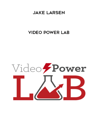 Jake Larsen - Video Power Lab