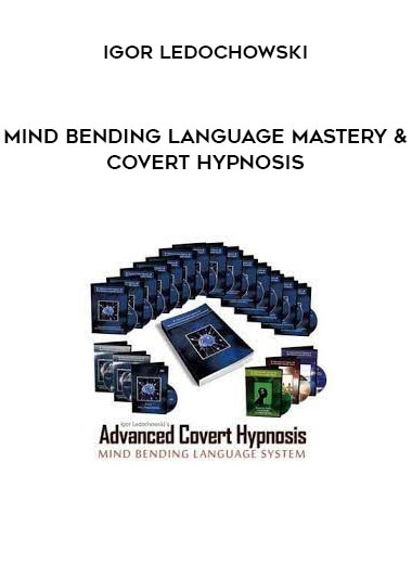 Mind Bending Language Mastery & Covert Hypnosis from Igor Ledochowski