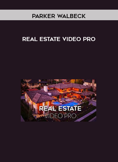 Parker Walbeck – Real Estate Video Pro