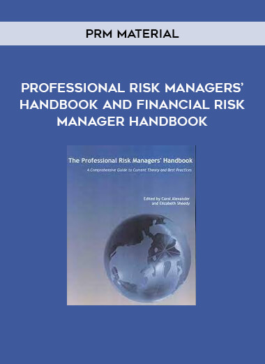 Professional Risk Managers’ Handbook and Financial Risk Manager Handbook by PRM Material