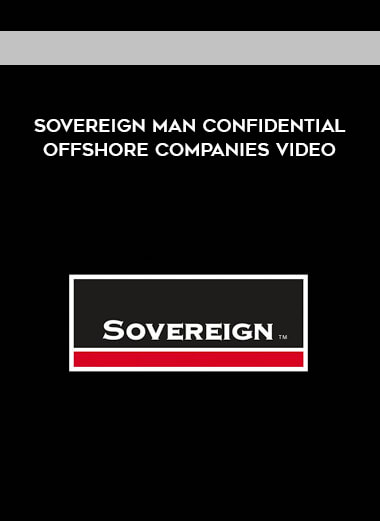 Sovereign Man Confidential - Offshore Companies Video