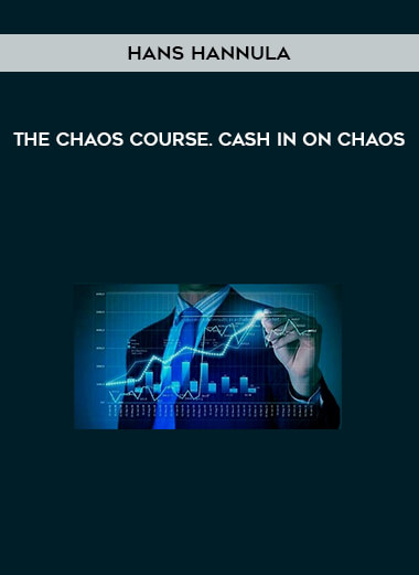 The Chaos Course. Cash in on Chaos by Hans Hannula