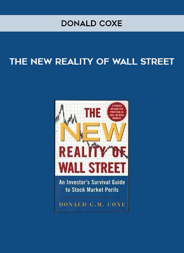 The New Reality Of Wall Street by Donald Coxe