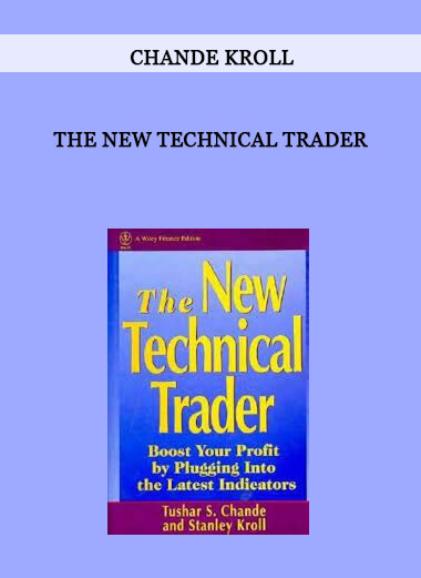 The New Technical Trader by Chande Kroll