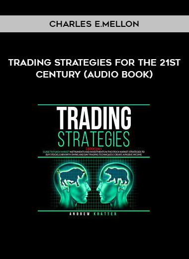 Trading Strategies for the 21st Century (Audio Book) by Charles E.Mellon