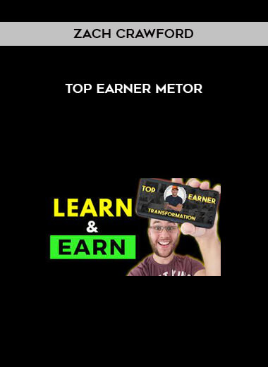 Zach Crawford – Top Earner Metor