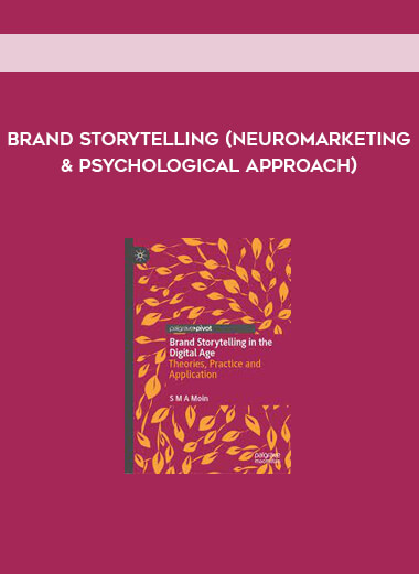 Brand Storytelling (neuromarketing & psychological approach)