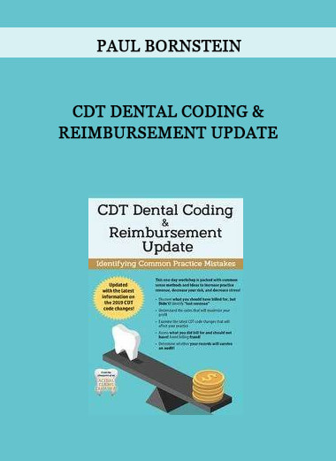 CDT Dental Coding & Reimbursement Update from Paul Bornstein