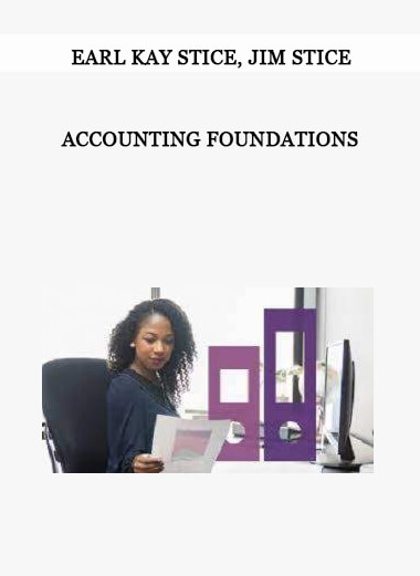 Earl Kay Stice, Jim Stice - Accounting Foundations