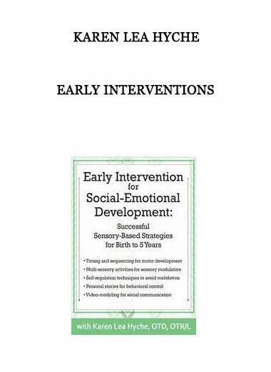 Early Interventions from Karen Lea Hyche