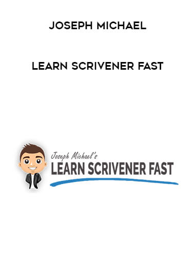 Joseph Michael - Learn Scrivener Fast