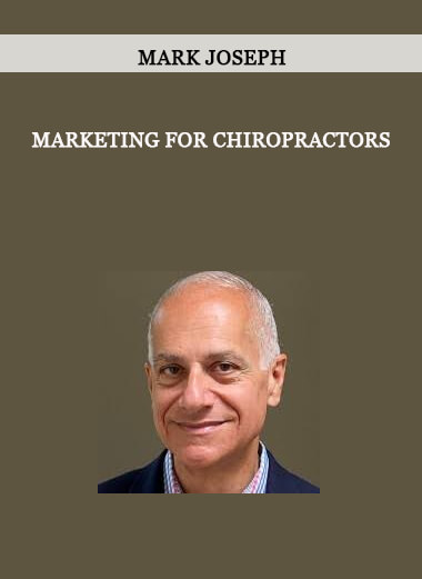 Mark Joseph - Marketing For Chiropractors